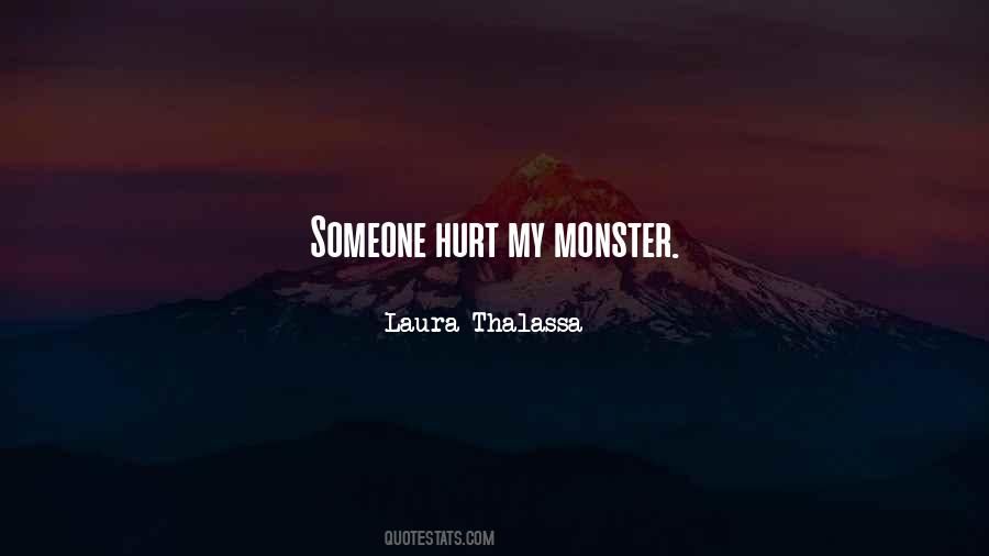 Someone Hurt Quotes #508202