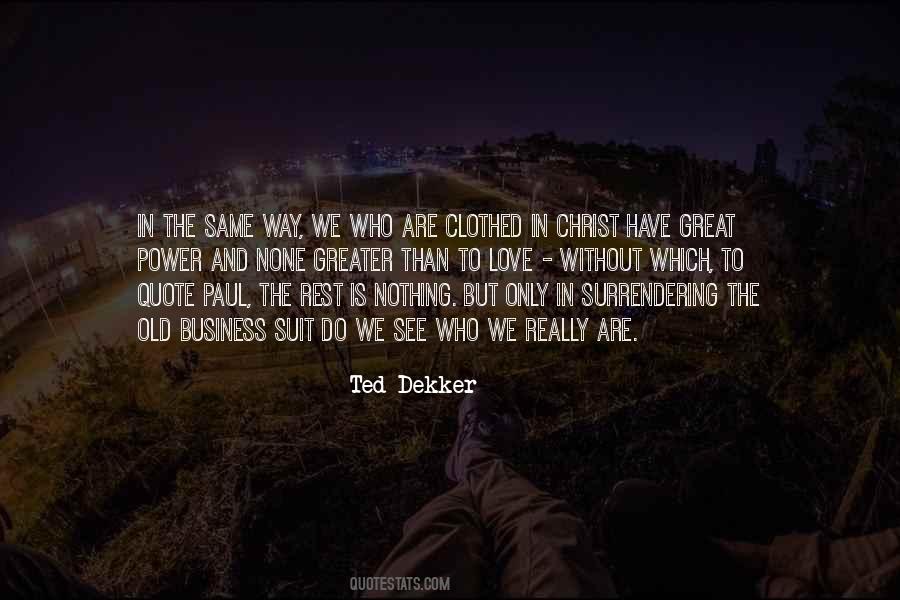 Rest In Power Quotes #1242387