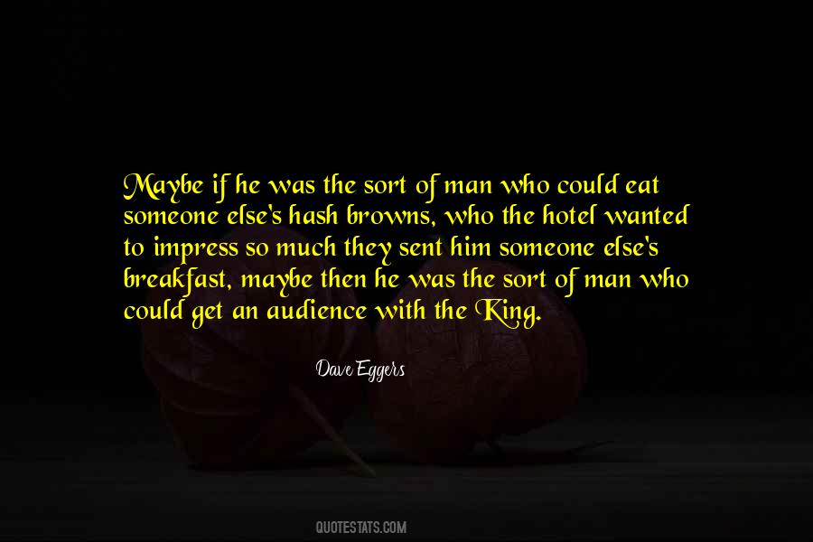 Quotes About To Impress Someone #1071220