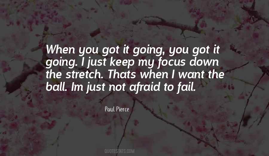 Im Not Afraid Of Quotes #1066073