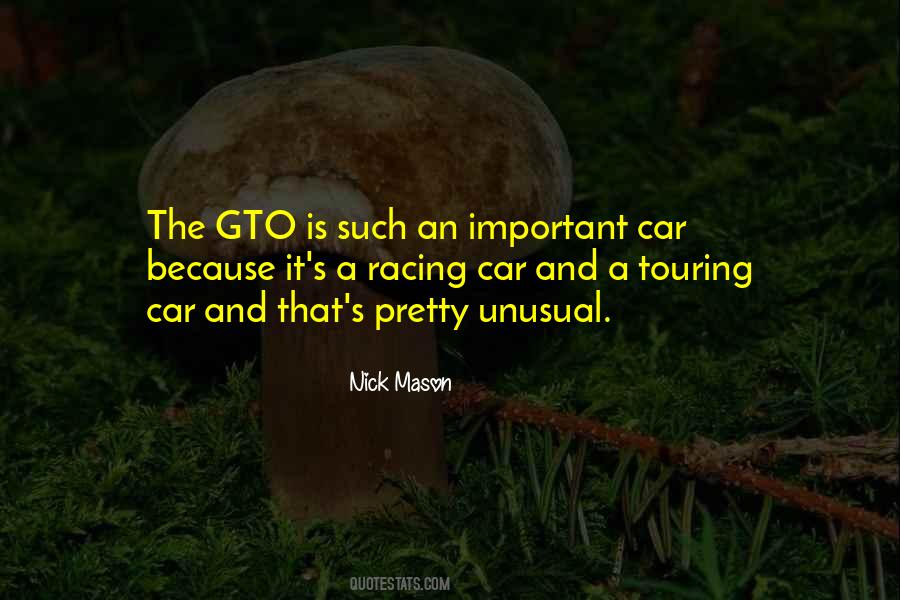 Quotes About The Gto #1174914