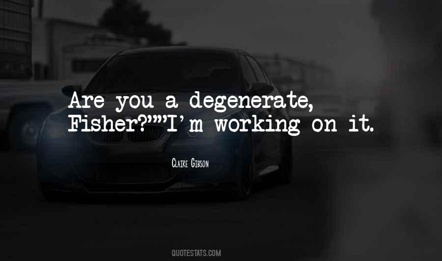 Working On You Quotes #20325