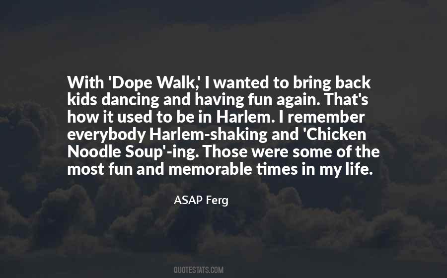 Fun And Memorable Quotes #1768777