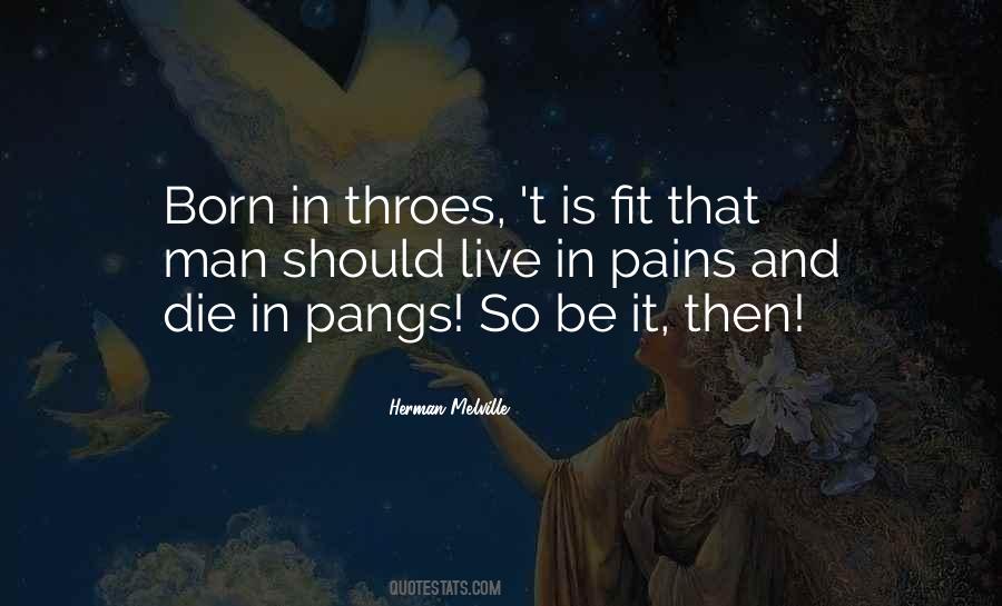 In Pains Quotes #761378
