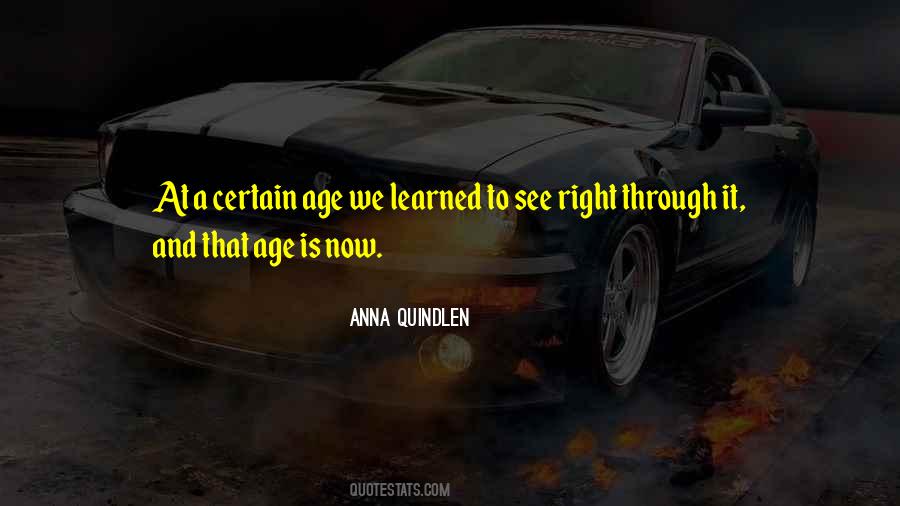 At A Certain Age Quotes #1010880