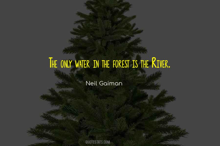 Forest Water Quotes #1492662