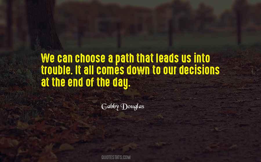 End Of The Path Quotes #1009279