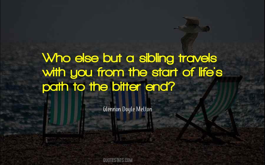 End Of The Path Quotes #1290281