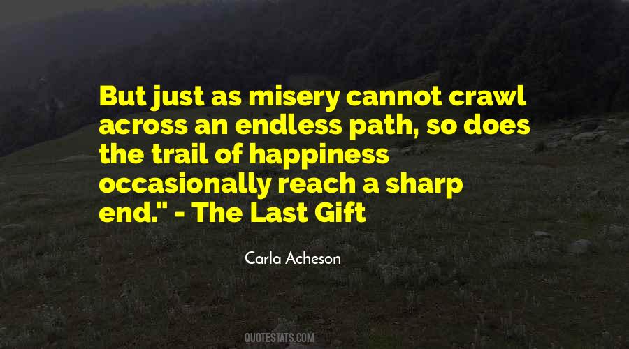 End Of The Path Quotes #162599