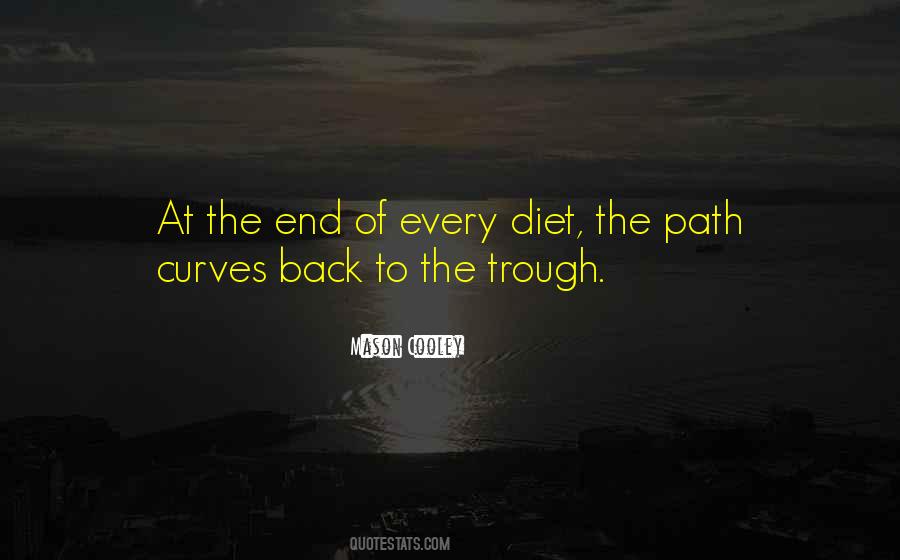 End Of The Path Quotes #175255