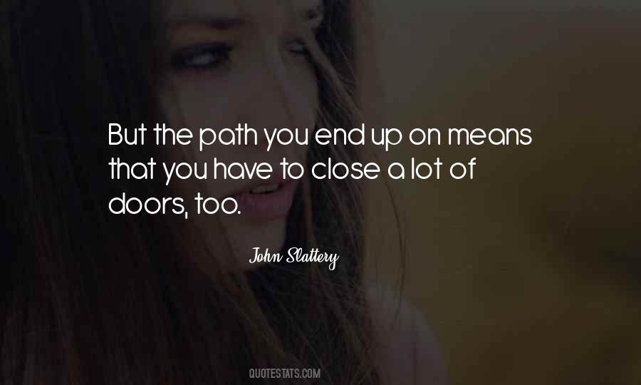 End Of The Path Quotes #1753764
