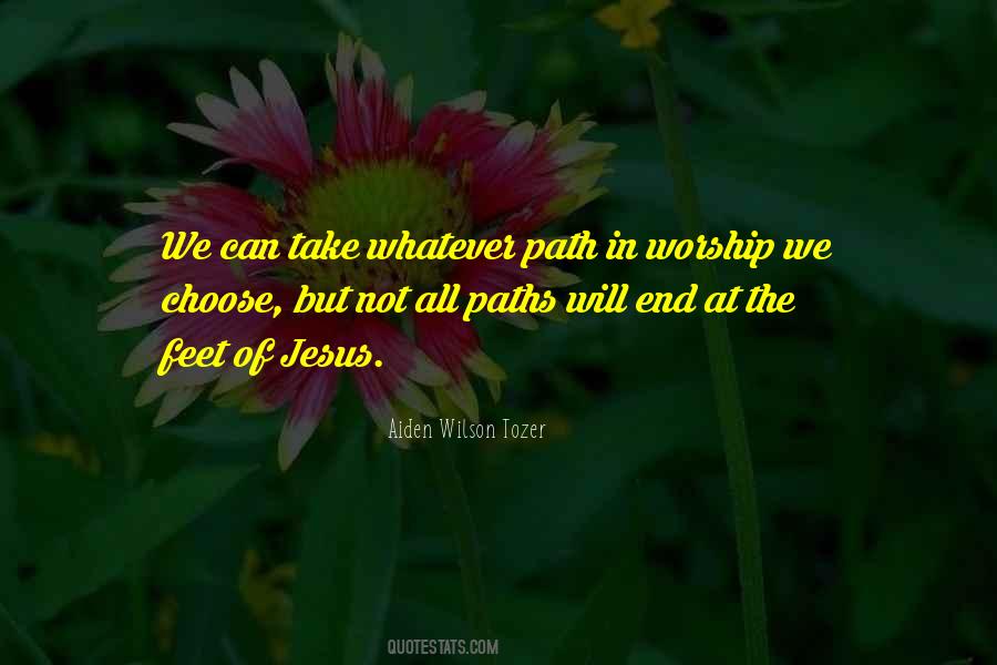 End Of The Path Quotes #433467