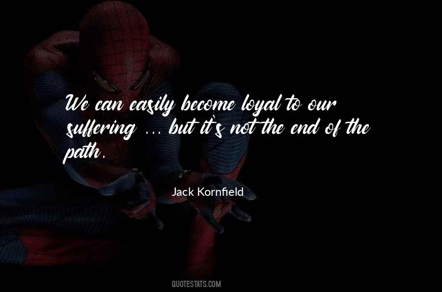 End Of The Path Quotes #804844