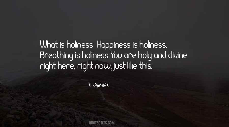 Just Like Happiness Quotes #1442922