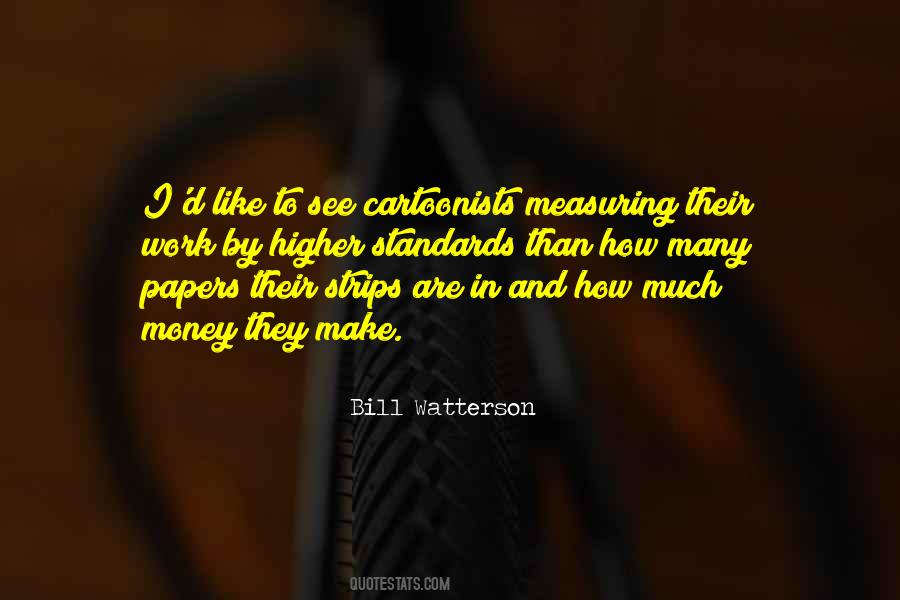 Make Your Own Standards Quotes #1118631