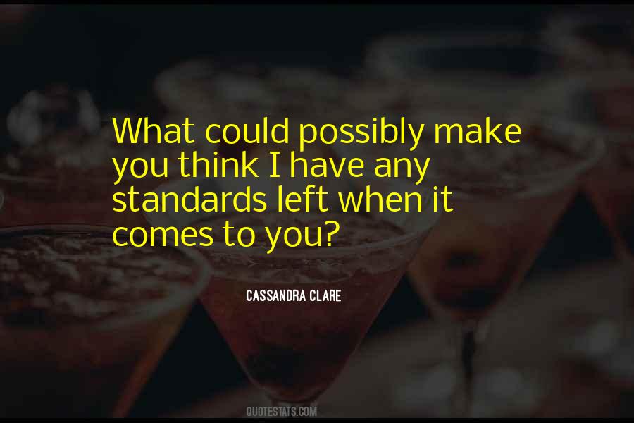 Make Your Own Standards Quotes #649571