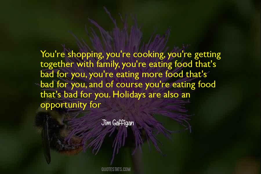 Cooking For My Family Quotes #1646411