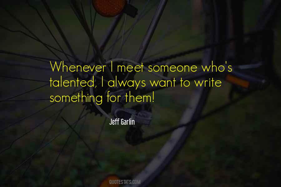 Meet Someone Who Quotes #1143083