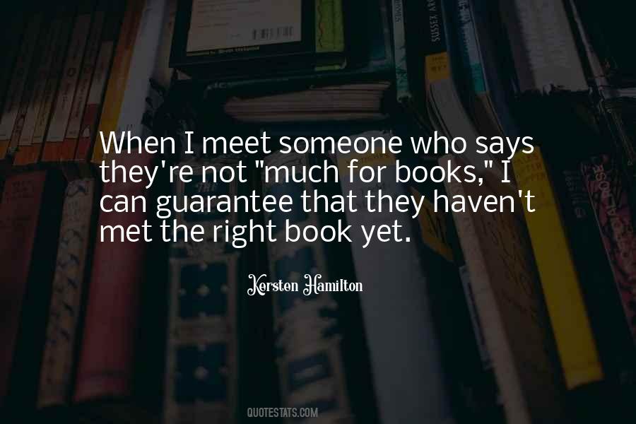 Meet Someone Who Quotes #856756