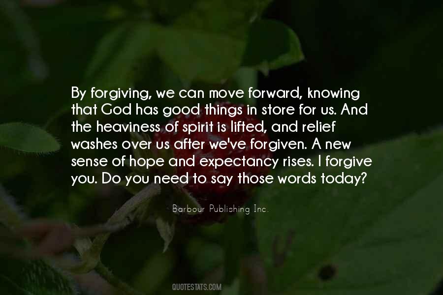 I Forgive Quotes #1662054