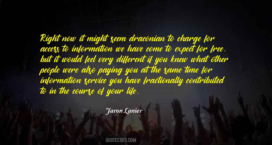 Right Time To Come Quotes #1286971