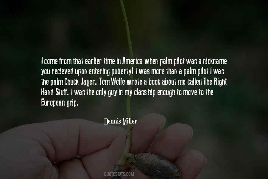 Right Time To Come Quotes #694846