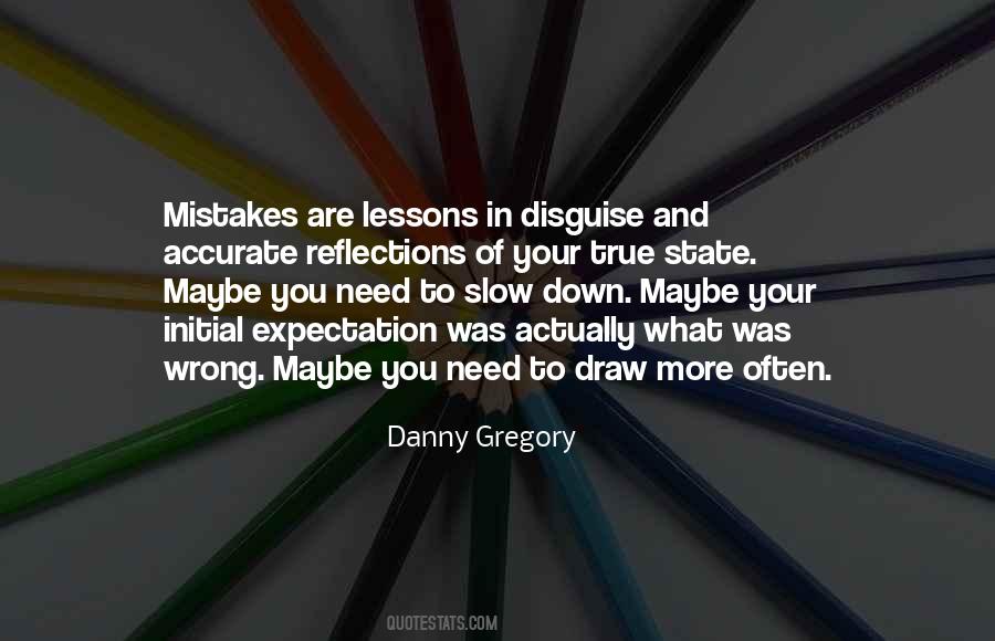Need To Slow Down Quotes #1199171