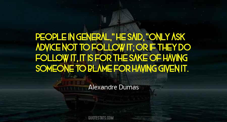 Best Advice Ever Given Quotes #1422074