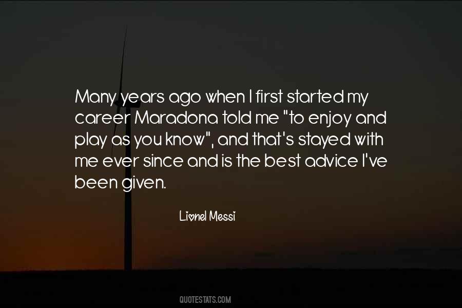 Best Advice Ever Given Quotes #268723