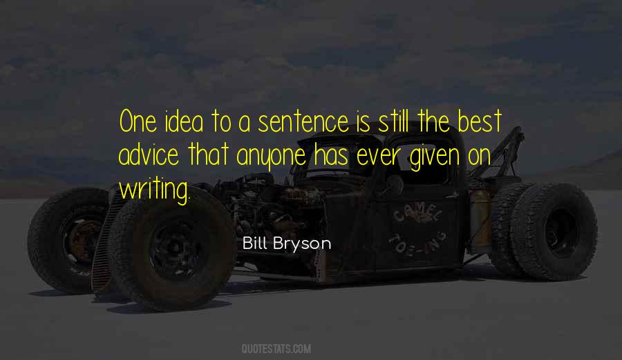 Best Advice Ever Given Quotes #666116