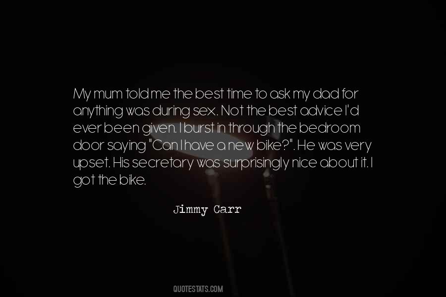Best Advice Ever Given Quotes #789593