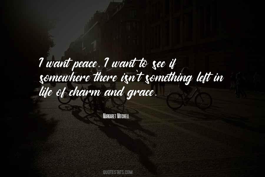 Quotes About Want Peace #1341968