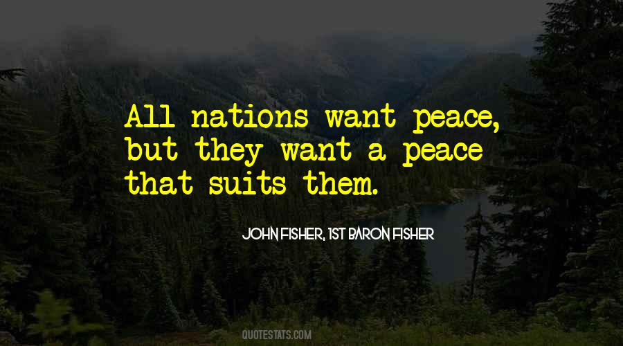 Quotes About Want Peace #855535