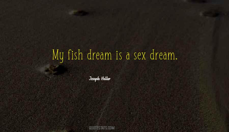 My Dream Is Quotes #14742