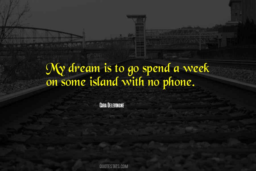 My Dream Is Quotes #425968