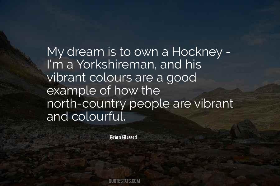 My Dream Is Quotes #759123