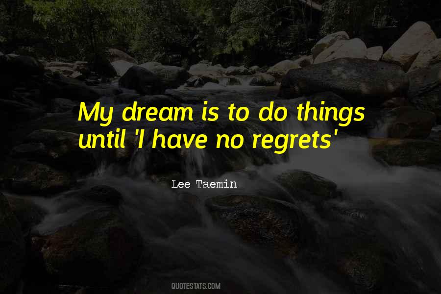 My Dream Is Quotes #889468