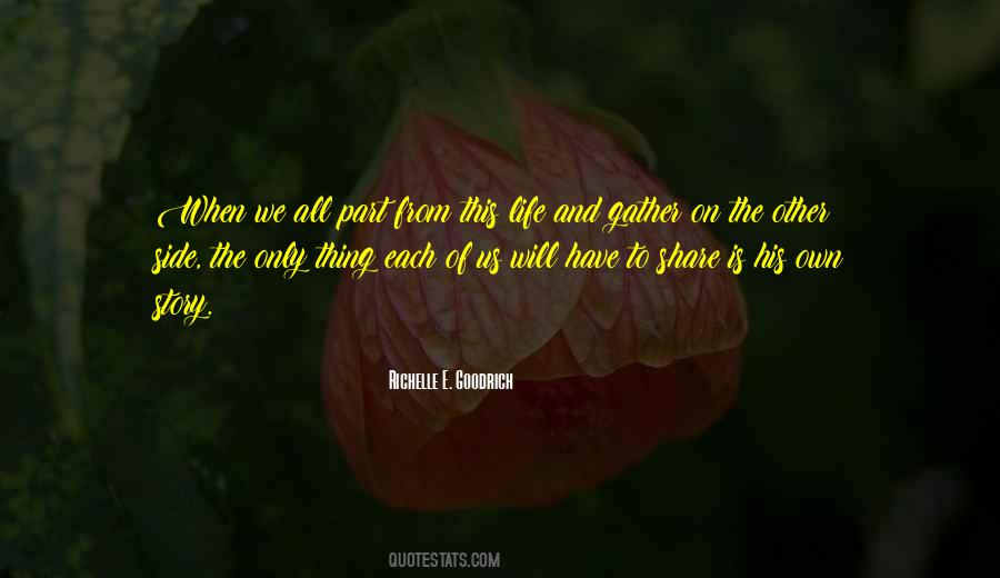 All We Have Is Each Other Quotes #1371254