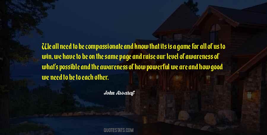 All We Have Is Each Other Quotes #1477902