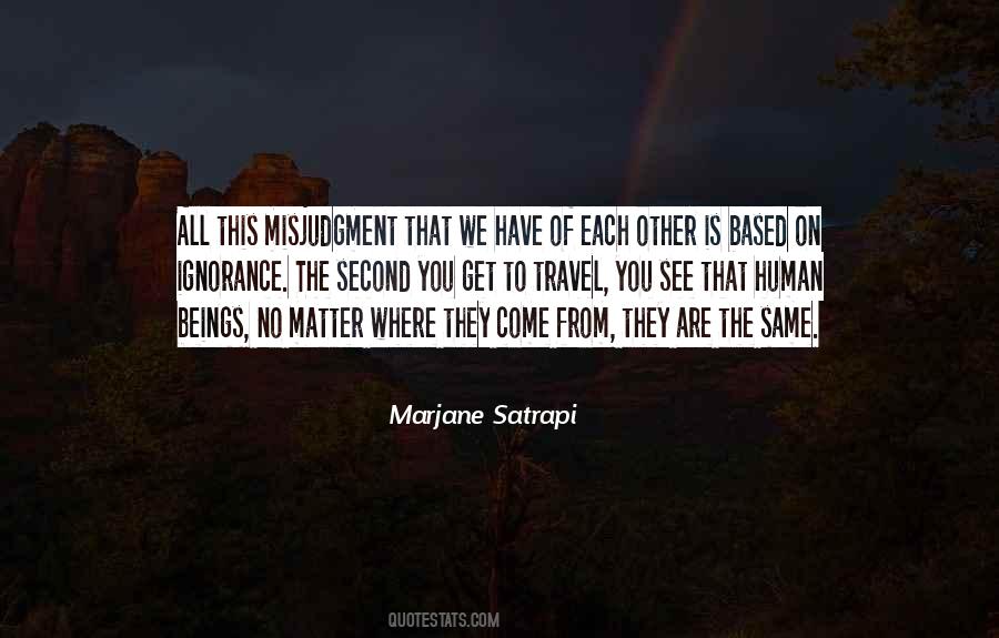 All We Have Is Each Other Quotes #1630437