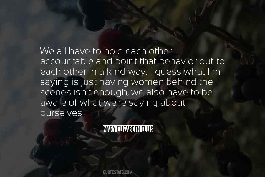 All We Have Is Each Other Quotes #1870857