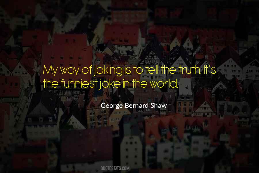 To Tell The Truth Quotes #1170127