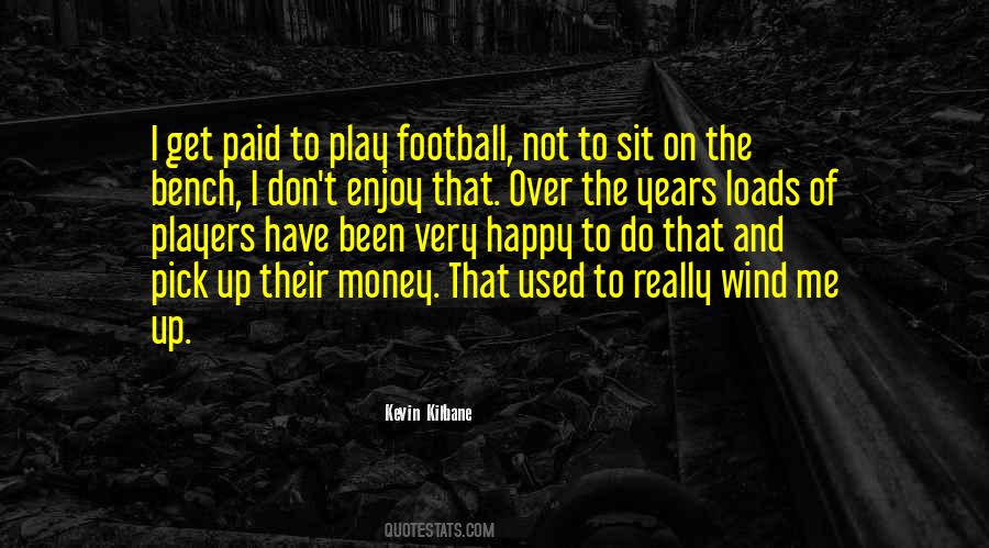 Enjoy Football Quotes #1435921