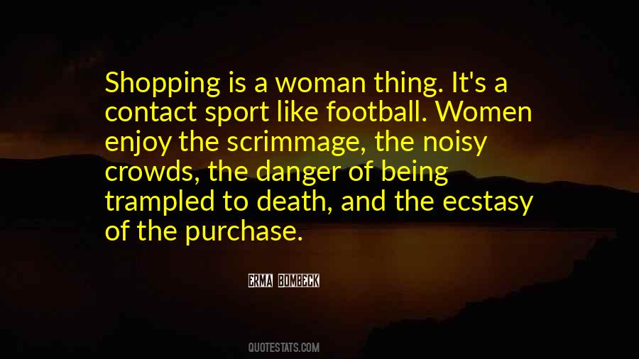 Enjoy Football Quotes #1732311