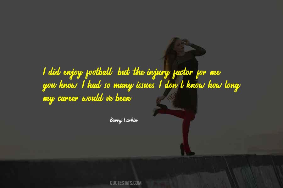 Enjoy Football Quotes #295033