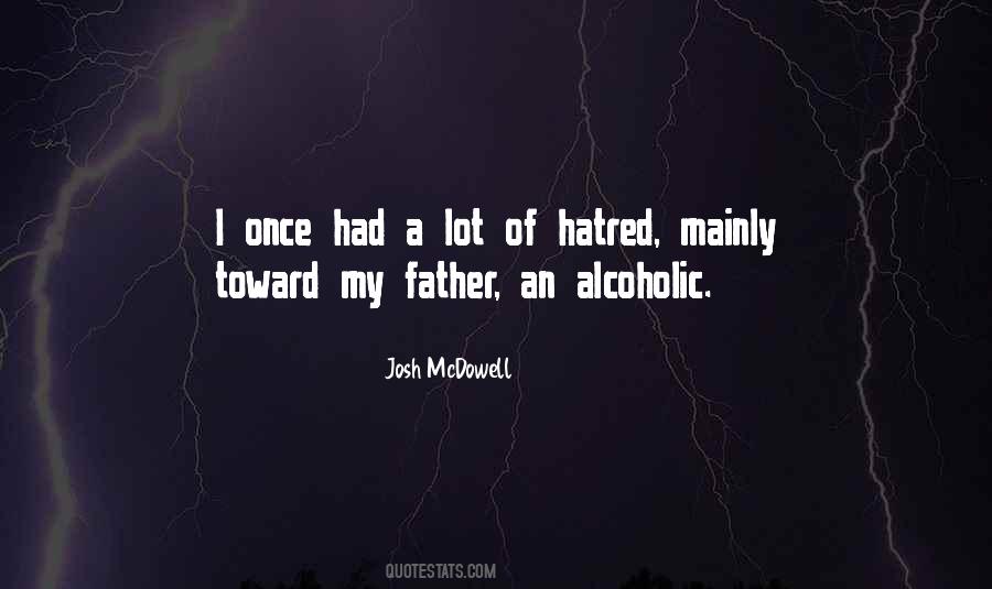 Alcoholic Father Quotes #526340