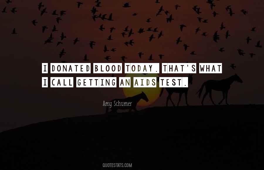 Donated Blood Quotes #551655
