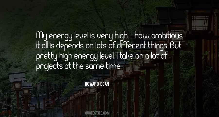 Energy High Quotes #435915
