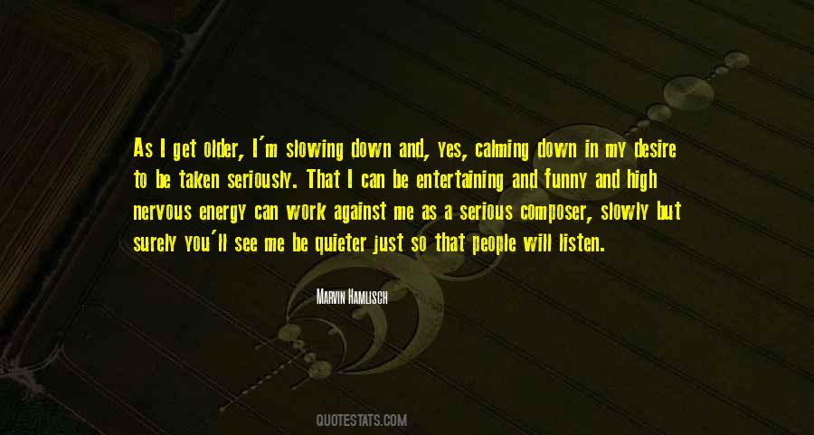 Energy High Quotes #444850