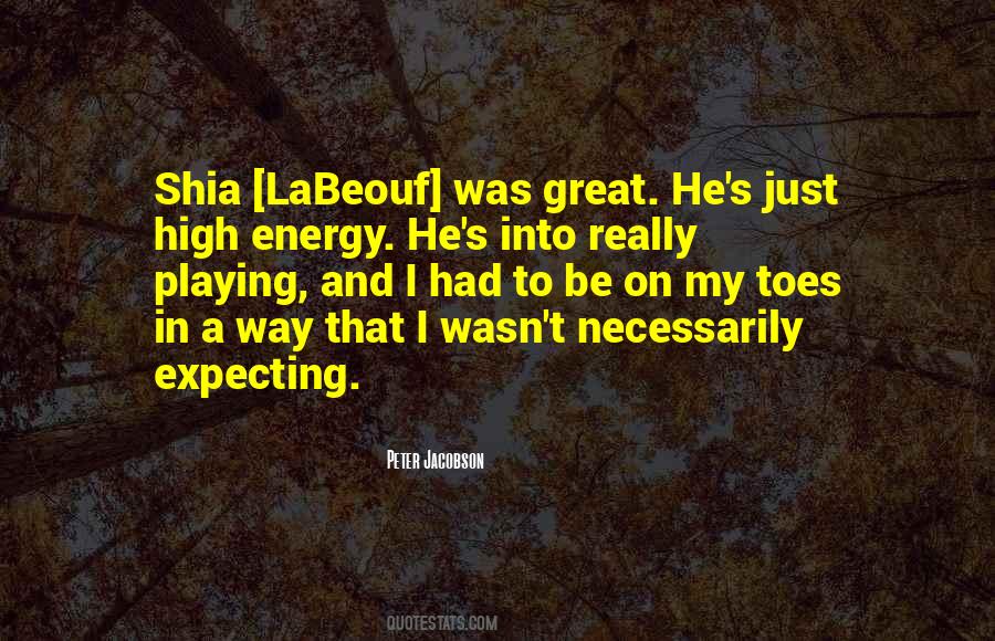 Energy High Quotes #640994